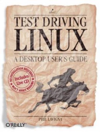 Test Driving Linux by Phil Lavigna