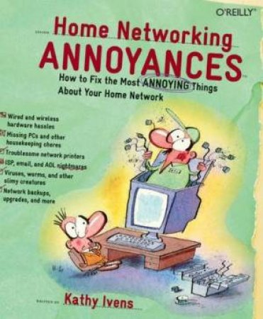 Home Networking Annoyances by Kathy Ivens