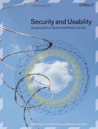 Security And Usability by Lorrie Cranor