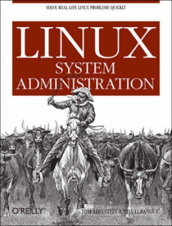 Linux System Administration by Tom Adelstein & Falko Timme