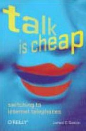 Talk Is Cheap by James Gaskin