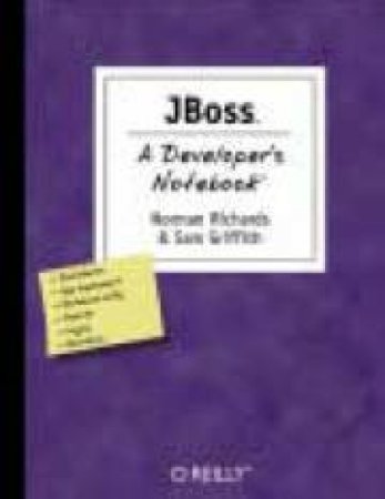 Jboss: A Developer's Notebook by Norman Richards