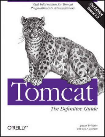 Tomcat: The Definitive Guide 2nd Ed by Various