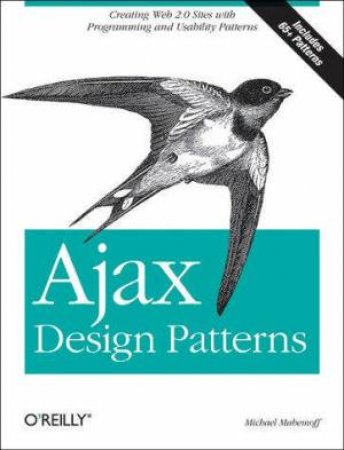 Ajax Design Patterns by Michael Mahemoff