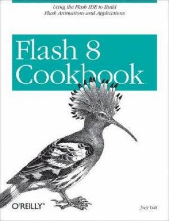 Flash 8 Cookbook by Joey Lott