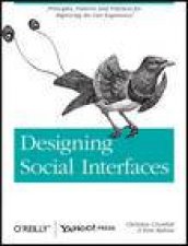 Designing Social Interfaces Principles Patterns and Practices for Improving the User Experience