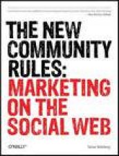 New Community Rules Marketing on the Social Web