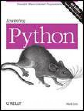 Learning Python, 4th Ed by Mark Lutz