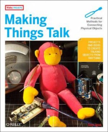 Making Things Talk by Tom Igoe