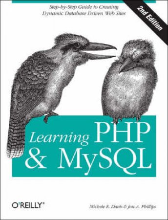 Learning PHP and MySQL 2/e by Michele E. et al Davis