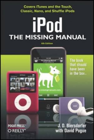 iPod: The Missing Manual, 6th Ed by Jude Biersdorfer