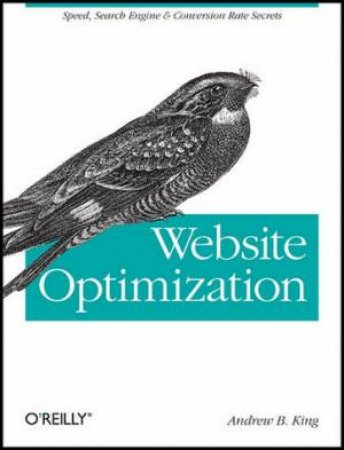 Website Optimization by Andrew B King