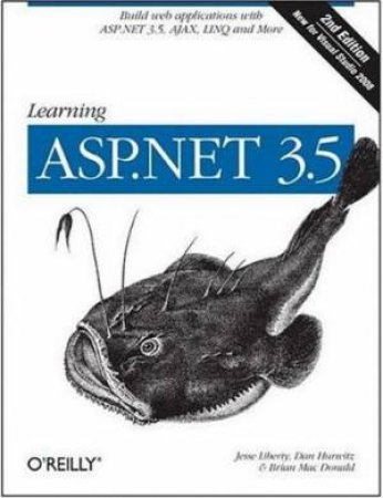 Learning ASP.NET 3.5, 2/E by Liberty et al Liberty et al