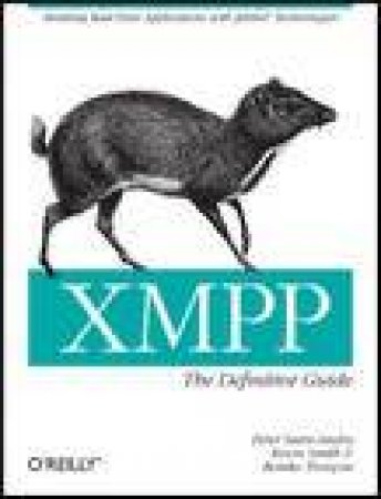 XMPP: The Definitive Guide by Various