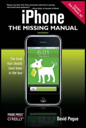 iPhone: The Missing Manual 2/E by David Pogue