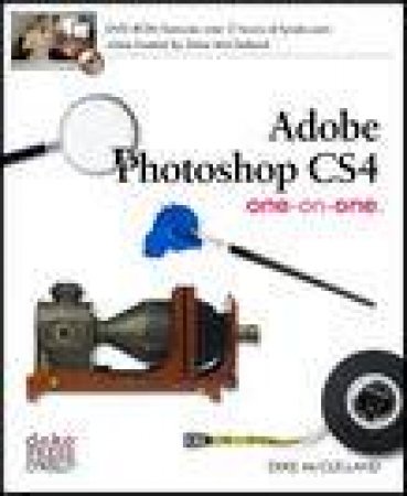 Adobe Photoshop CS4: One-on-One (Book and DVD) by Deke McClelland