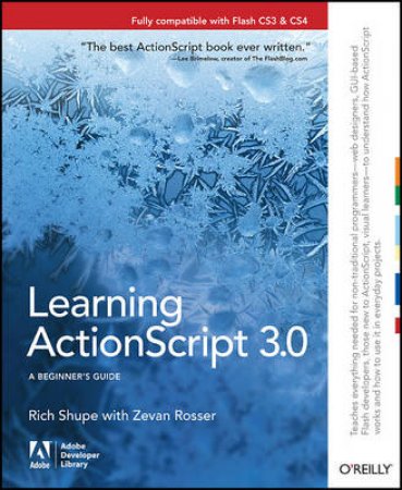 Learning ActionScript 3.0 Design by Rich Shupe