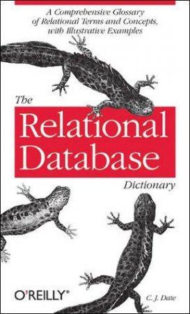 Relational Database Dictionary by C.J. Date