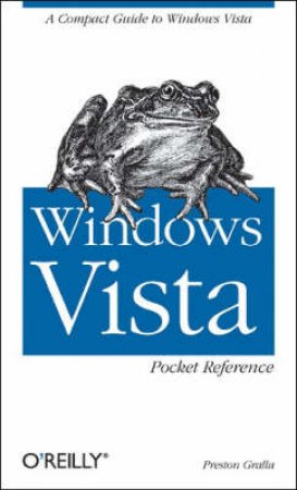 Windows Vista Pocket Reference by Preston Gralla