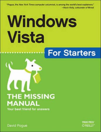 Windows Vista For Starters: The Missing Manual by David Pogue