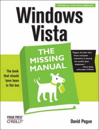 Windows Vista: The Missing Manual by David Pogue