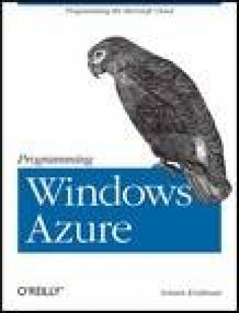 Programming Windows Azure by Sriram Krishnan