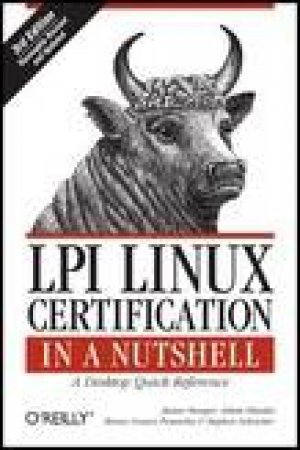 LPI Linux Certification in a Nutshell, 3rd Ed by James Stanger