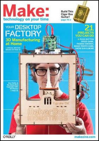 Make: Technology on Your Time, Vol 21 by Mark Frauenfelder