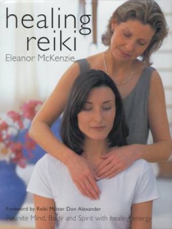 Healing Reiki by Eleanor McKenzie