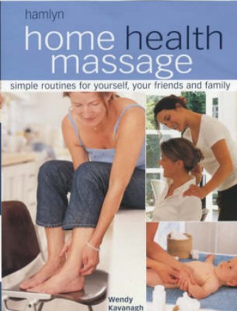 Home Health Massage by Wendy Kavanagh