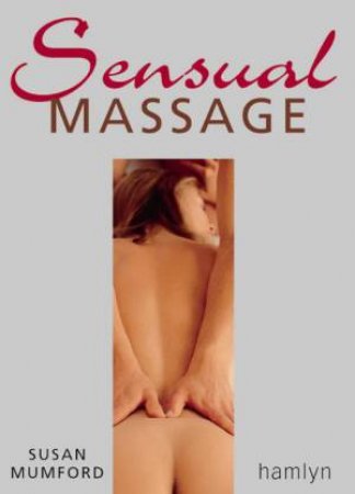 Little Pocket Guide: Sensual Massage by Susan Mumford