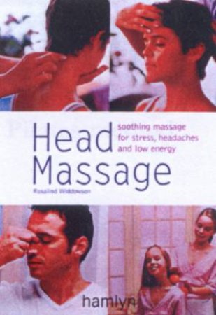 Head Massage by Rosalind Widdowson