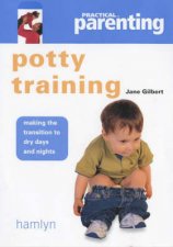 Practical Parenting Potty Training