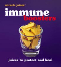 Miracle Juices Immune Boosters