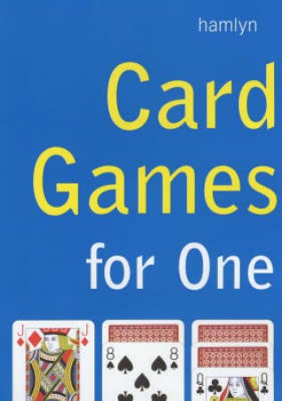 Card Games For One by Various