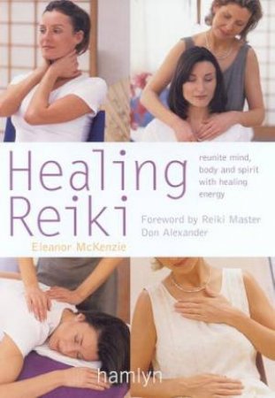 Healing Reiki by Eleanor McKenzie