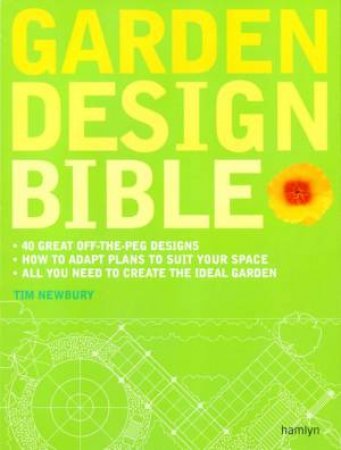 Garden Design Bible by Tim Newbury