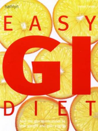 Easy GI Diet by H Foster