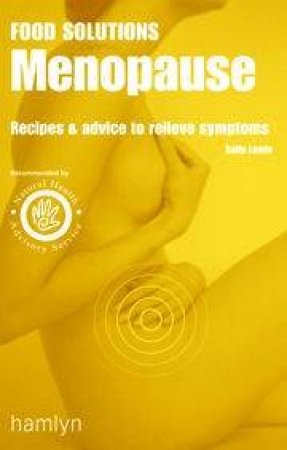 Food Solutions: Menopause by S Lewis