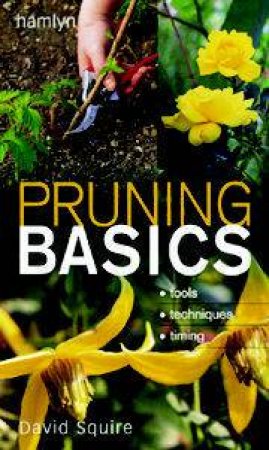 Pruning Basics by David Squire