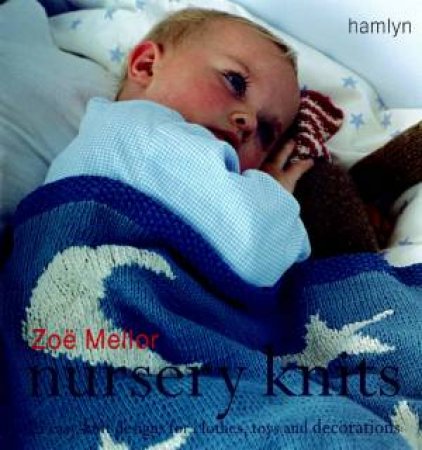 Nursery Knits by Z Mellor