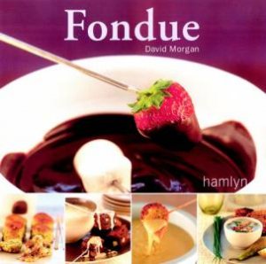 Fondue by D Morgon