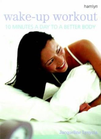 Wake Up Work Out by Jacqueling Lysycia