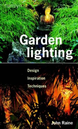 Garden Lighting by John Raine