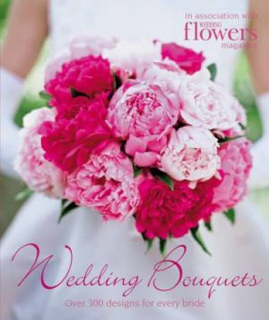 Wedding Bouquets by & Home Wedding