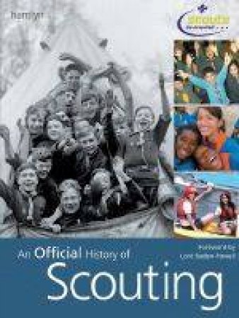 An Official History Of Scouting by Scout Association