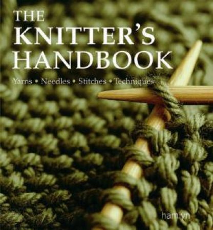 The Knitter's Handbook by Hamlyn