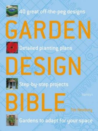 Garden Design Bible by Tim Newbury