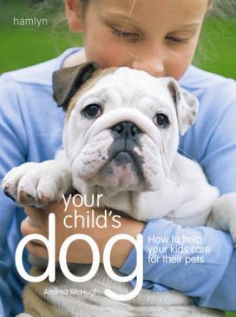 Your Child's Dog by Andrea McHugh