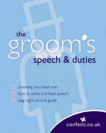 The Groom's Speech And Duties by Confetti Co UK